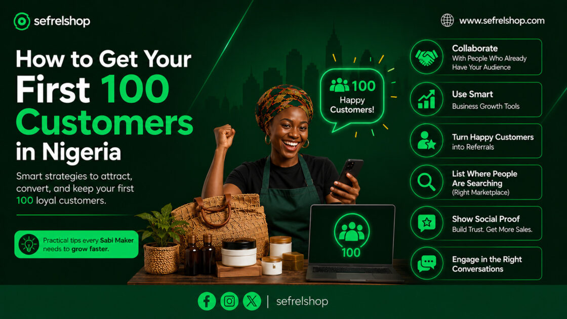 How to Get Your First 100 Customers in Nigeria